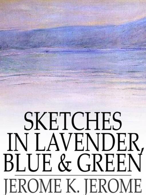 غلاف Sketches in Lavender, Blue and Green